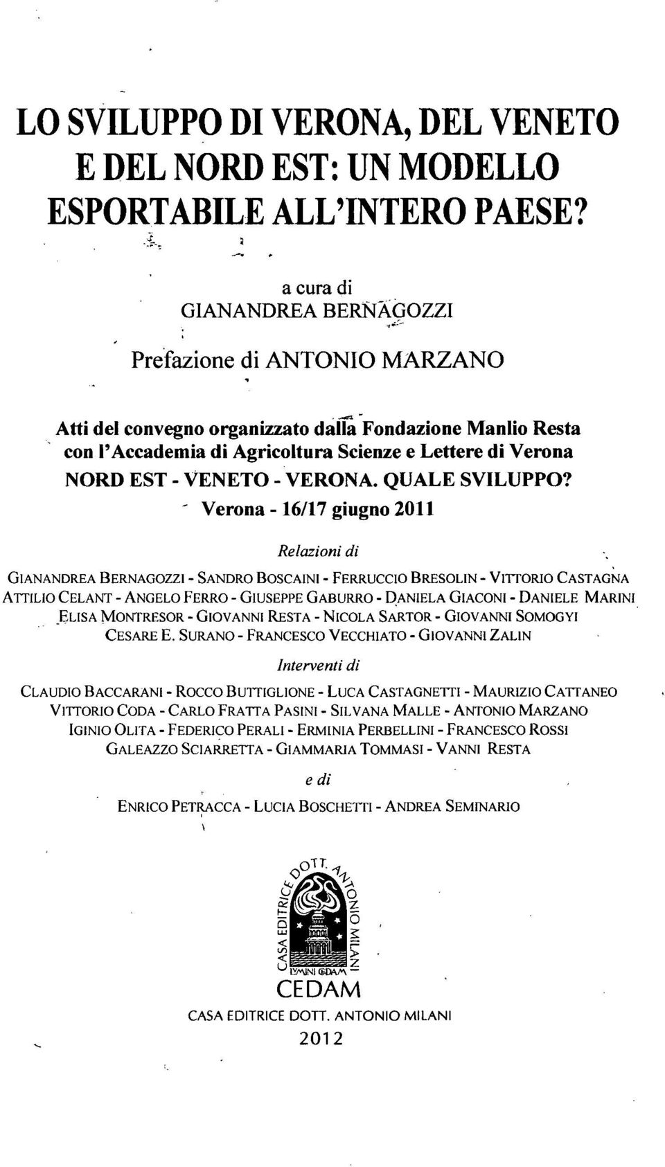 - VERONA. QUALE SVILUPPO?