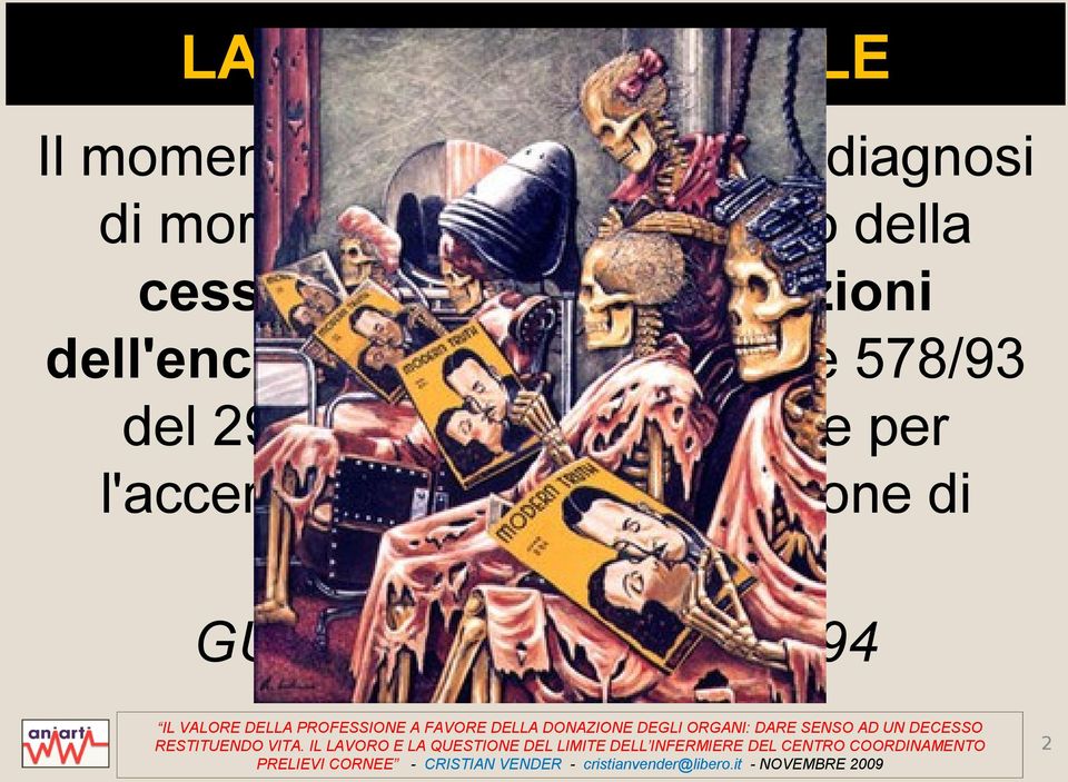 dell'encefalo, secondo la legge 578/93 del 29 dicembre 1993: norme