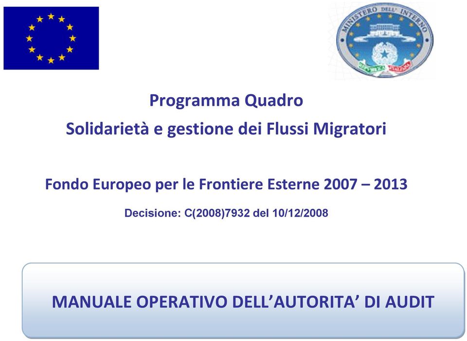 Frontiere Esterne 2007 2013 Decisione: