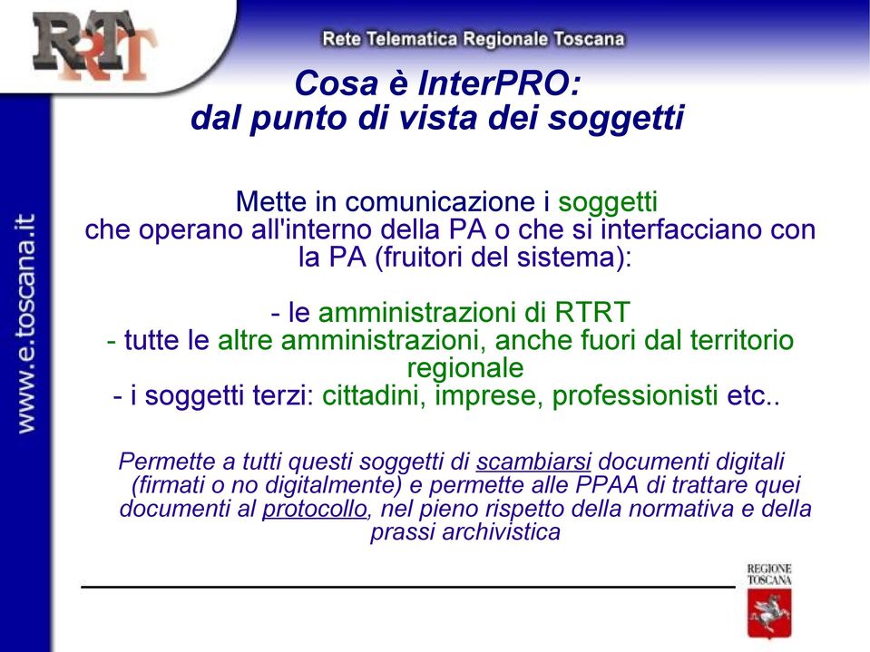 soggetti terzi: cittadini, imprese, professionisti etc.