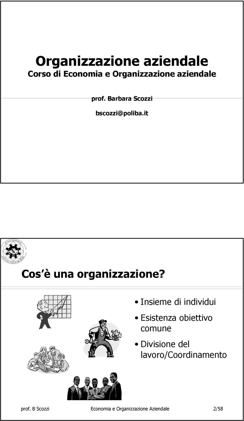 it Cos è una organizzazione?