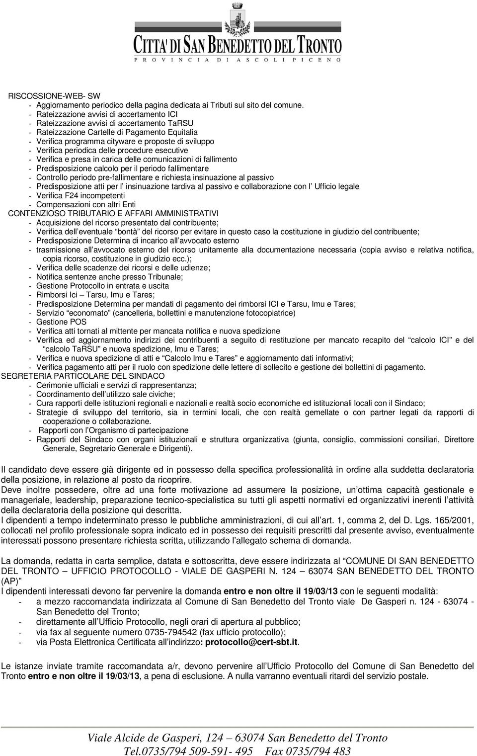 periodica delle procedure esecutive - Verifica e presa in carica delle comunicazioni di fallimento - Predisposizione calcolo per il periodo fallimentare - Controllo periodo pre-fallimentare e