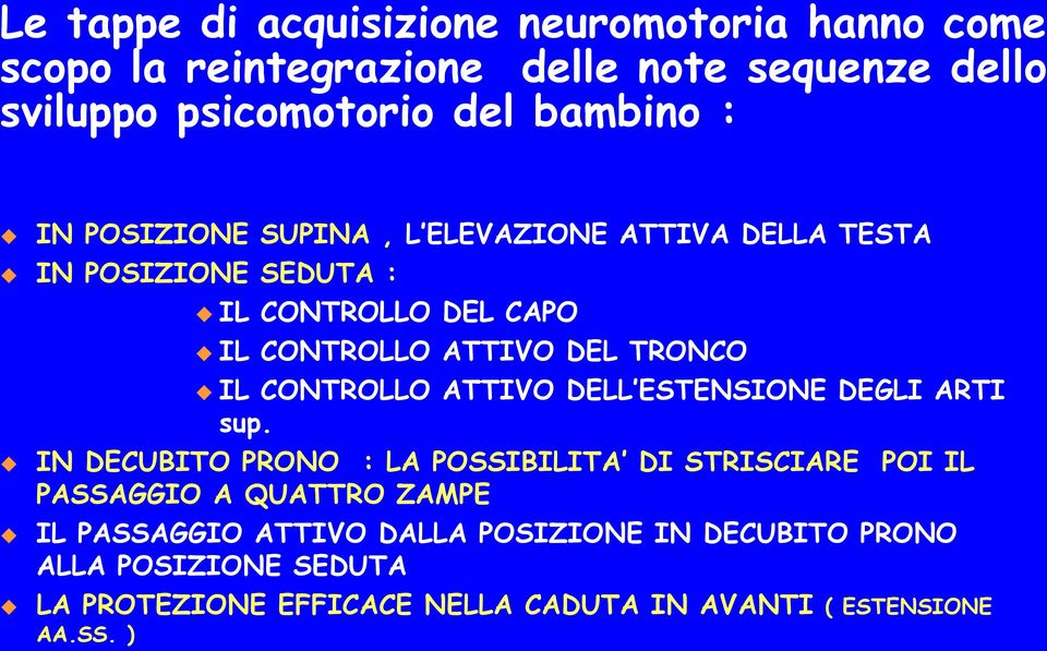 CONTROLLO ATTIVO DELL ESTENSIONE DEGLI ARTI sup.