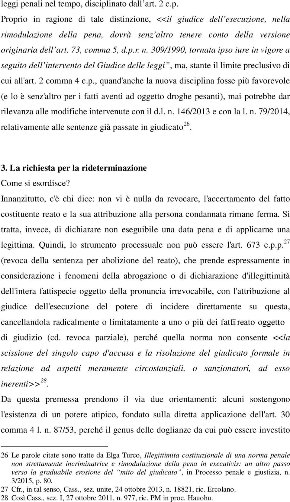 r. n. 309/1990, tornata ips