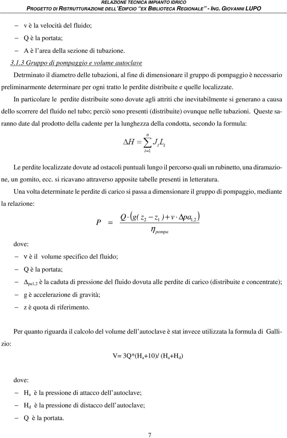 distribuite e quelle localizzate.