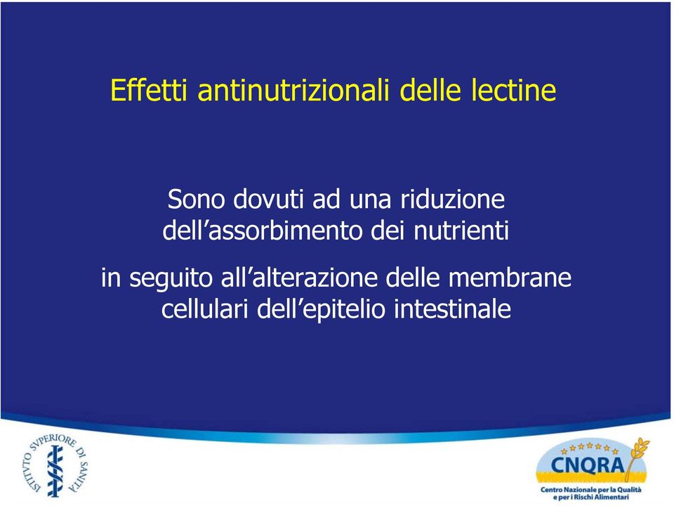 dei nutrienti in seguito all alterazione