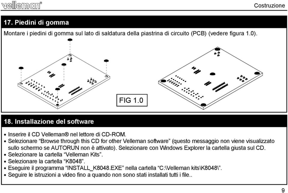 Selezionare Browse through this CD for other Velleman software (questo messaggio non viene visualizzato sullo schermo se AUTORUN non è attivato).