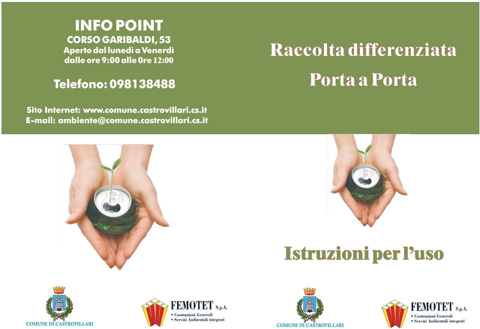 Sito Internet: www.comune.castrovillari.cs.it E-mail: ambiente@comune.