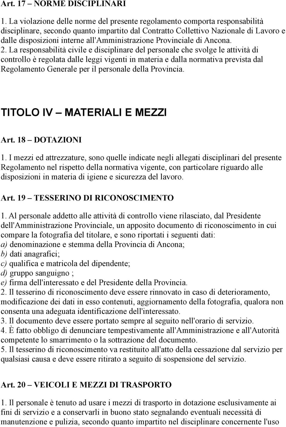 all'amministrazione Provinciale di Ancona. 2.