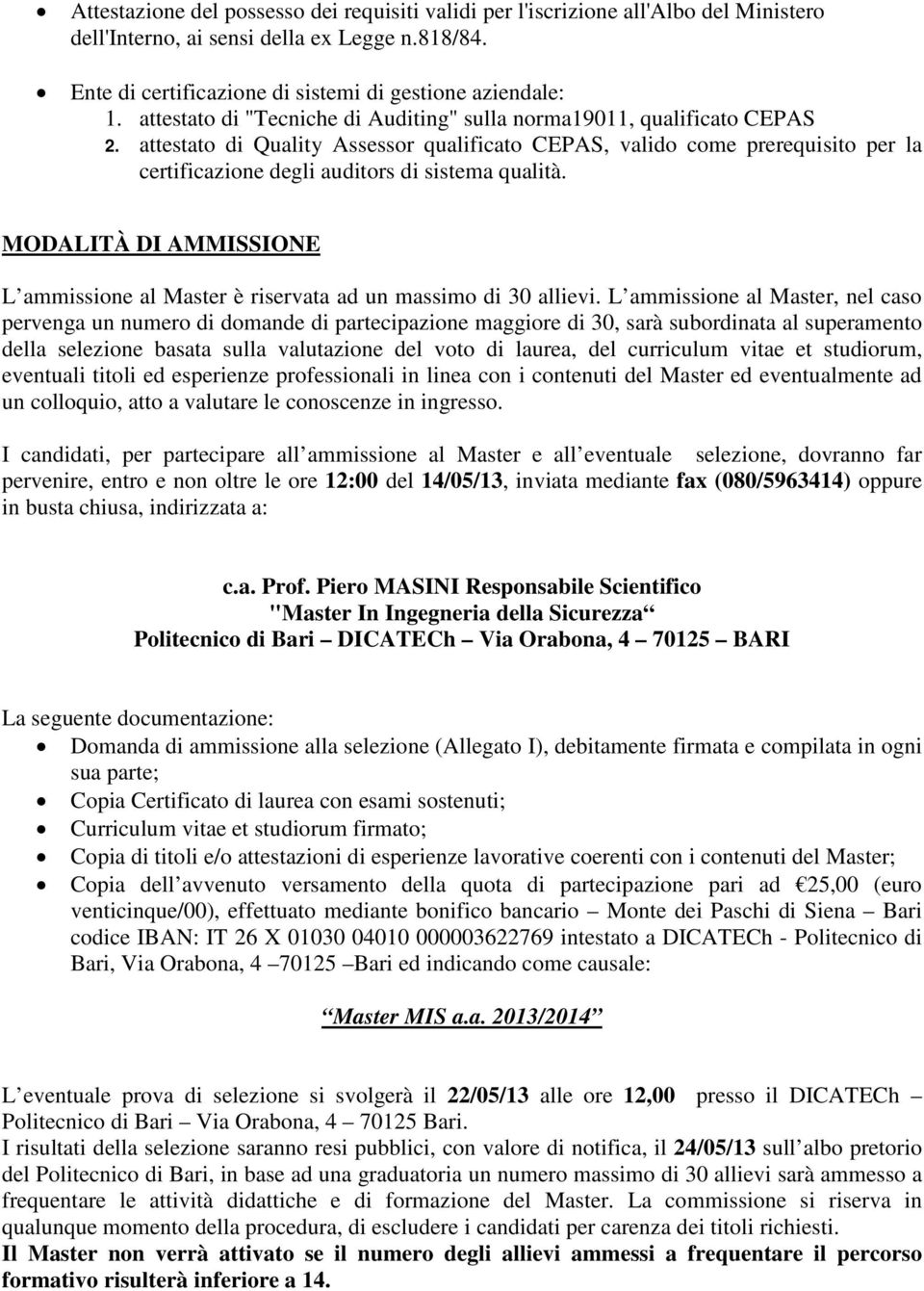 attestato di Quality Assessor qualificato CEPAS, valido come prerequisito per la certificazione degli auditors di sistema qualità.