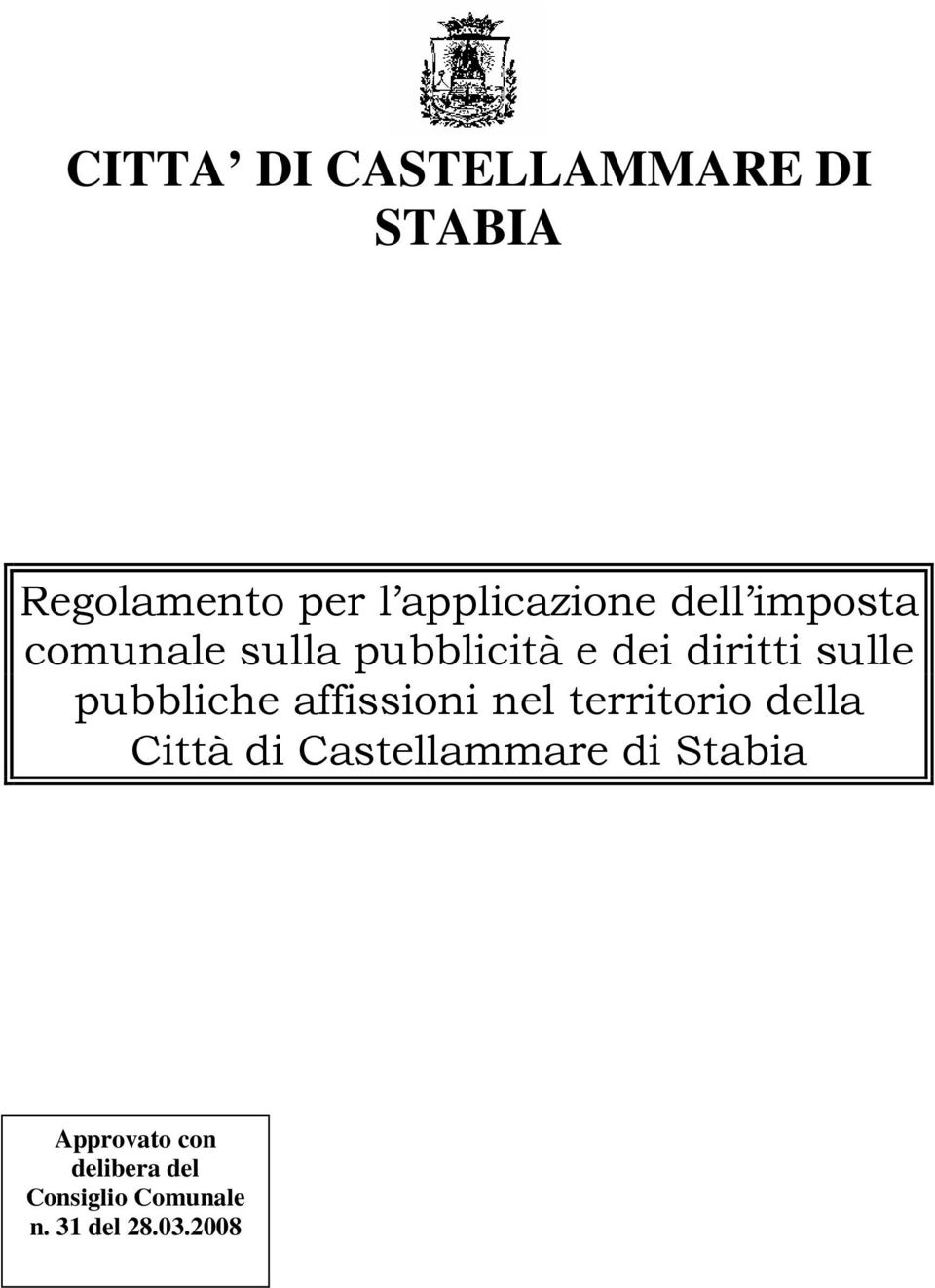 pubbliche affissioni nel territorio della Città di Castellammare