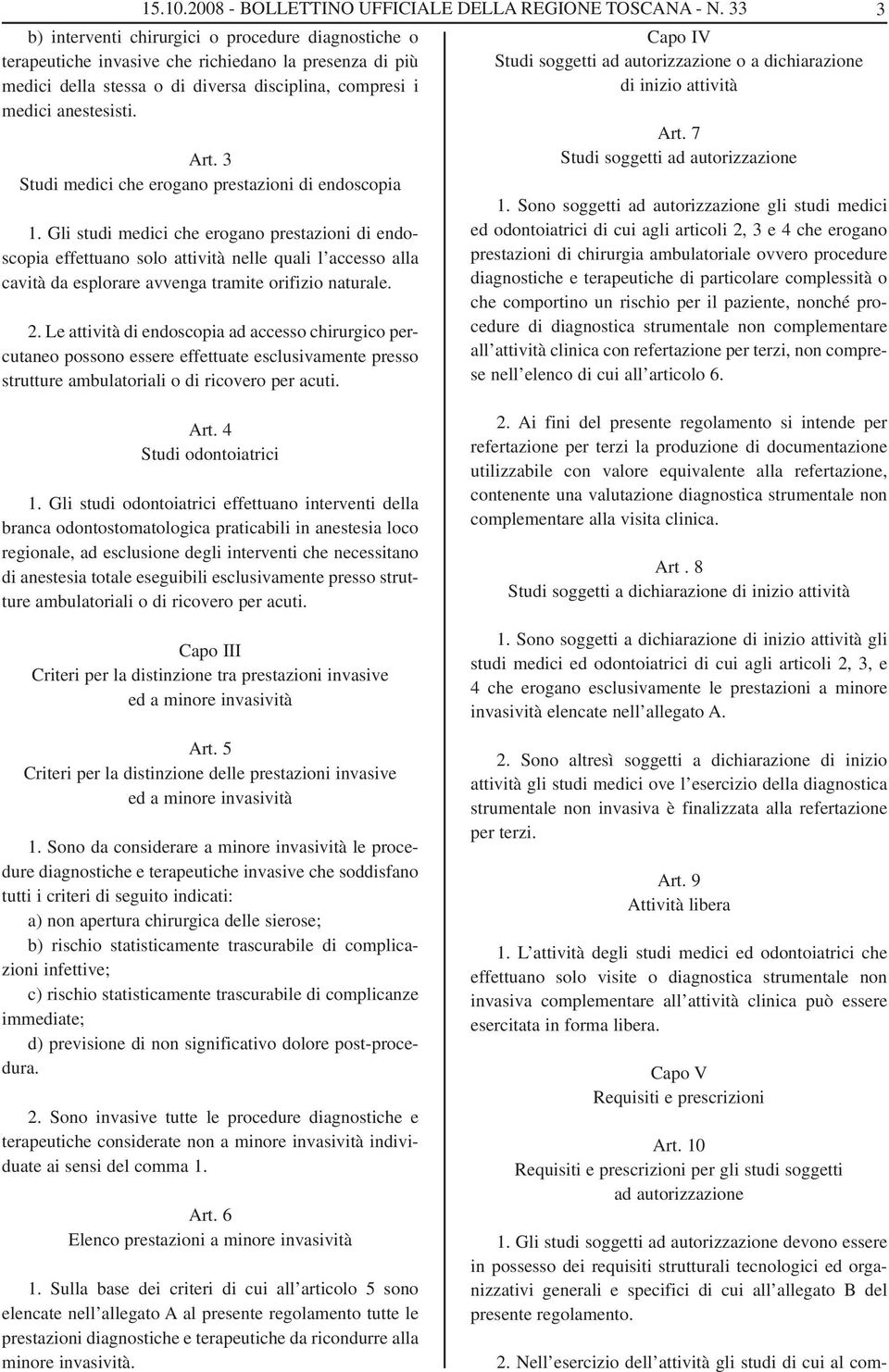 3 Studi medici che erogano prestazioni di endoscopia 1.