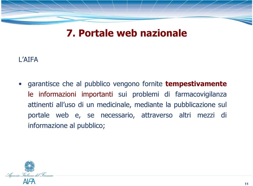 attinenti all uso di un medicinale, mediante la pubblicazione sul portale