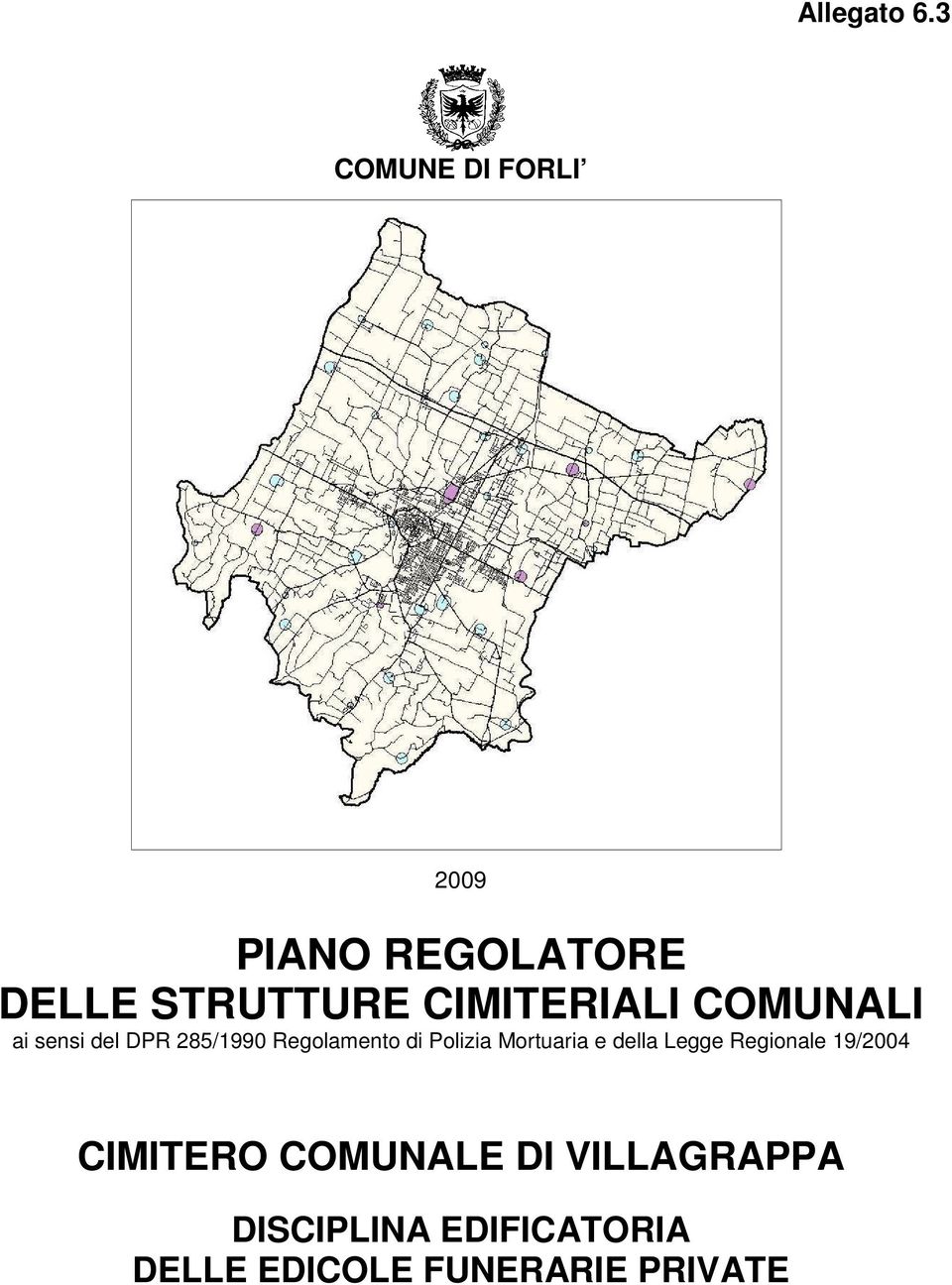 CIMITERIALI COMUNALI ai sensi del DPR 285/1990 Regolamento di