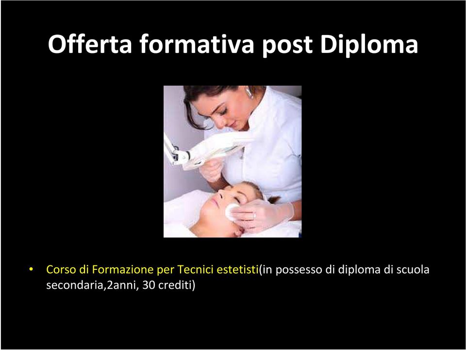 estetisti(in possesso di diploma