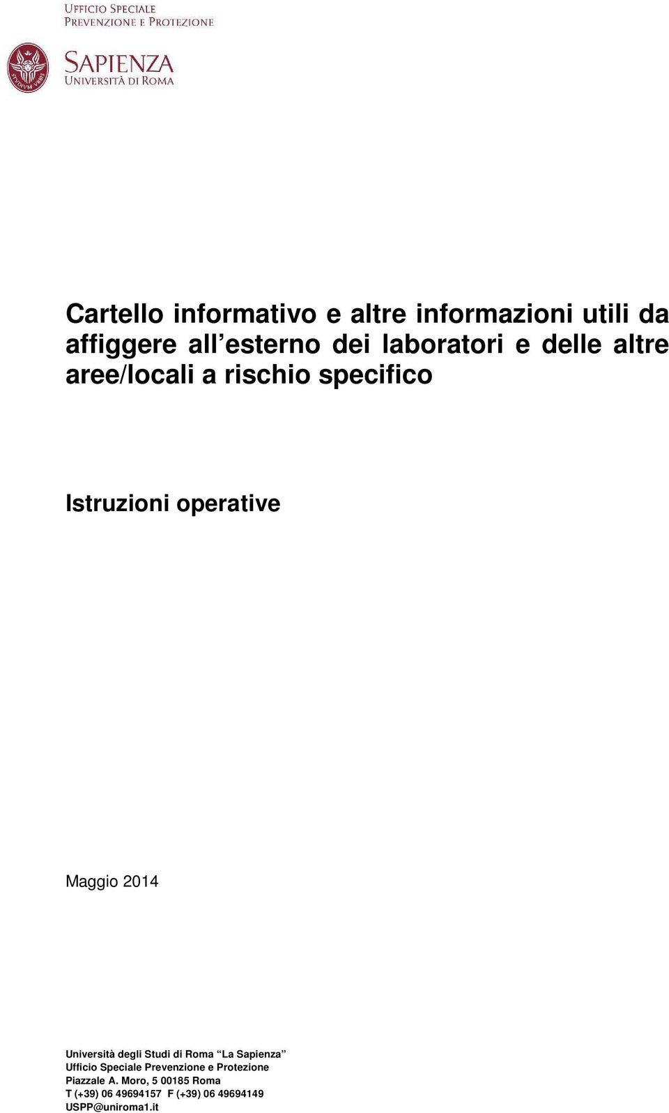 operative Maggio 2014 Università degli Studi di Roma La Sapienza Piazzale