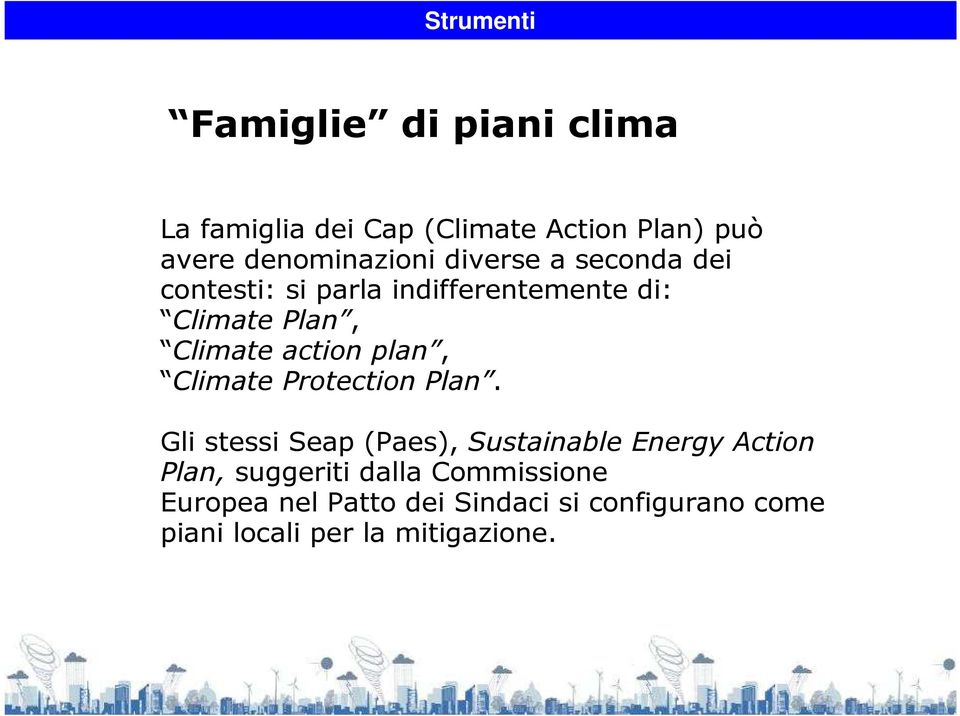 Climate action plan, Climate Protection Plan.