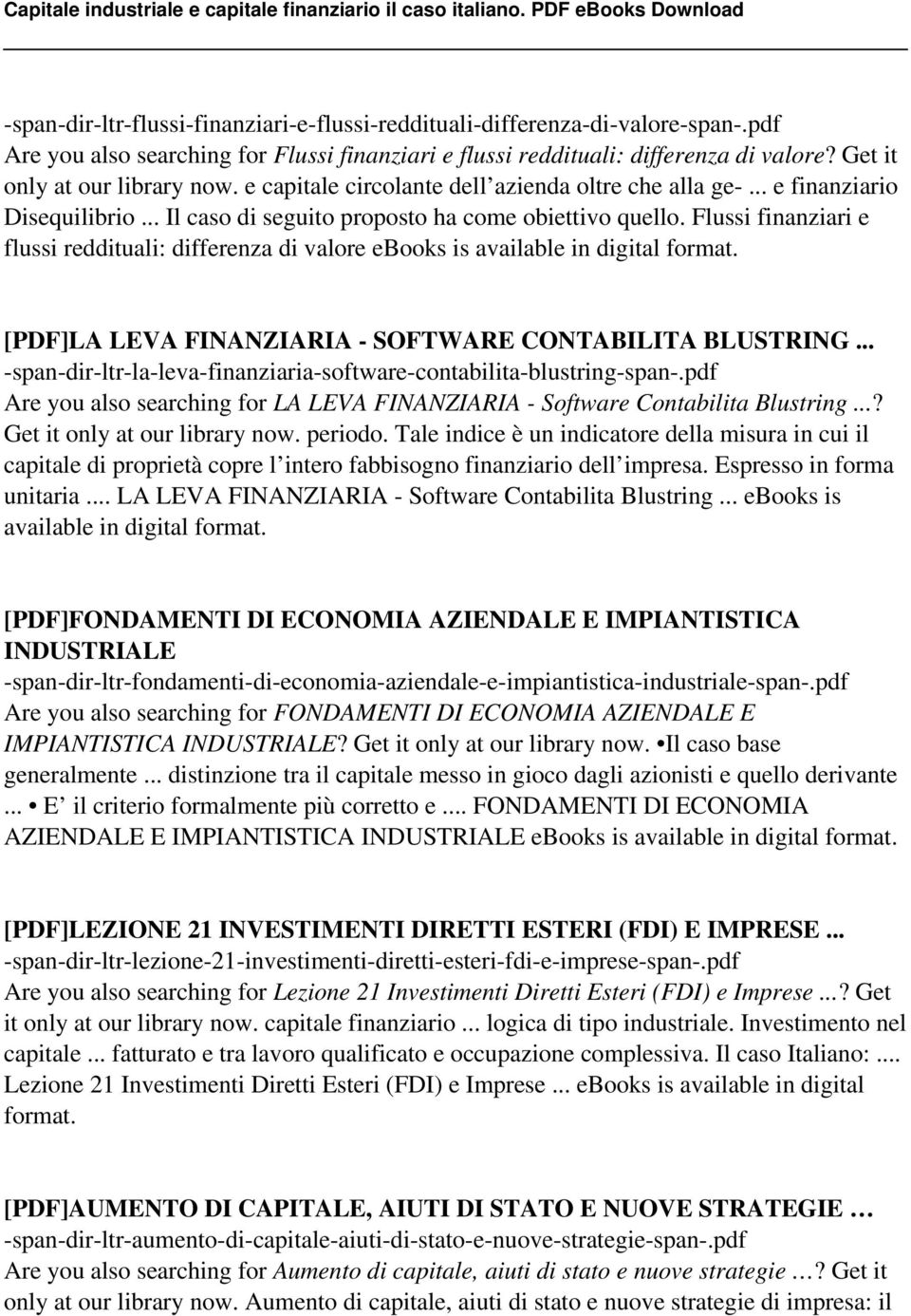 Flussi finanziari e flussi reddituali: differenza di valore ebooks is available in digital [PDF]LA LEVA FINANZIARIA - SOFTWARE CONTABILITA BLUSTRING.