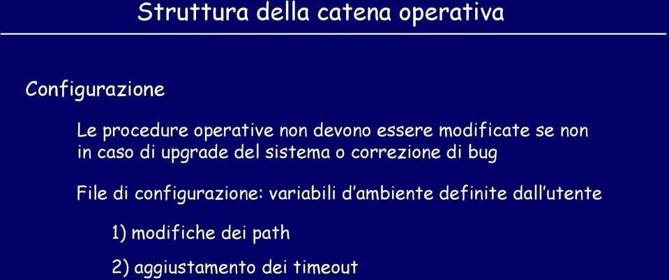 sistema o correzione di bug File di configurazione: variabili d