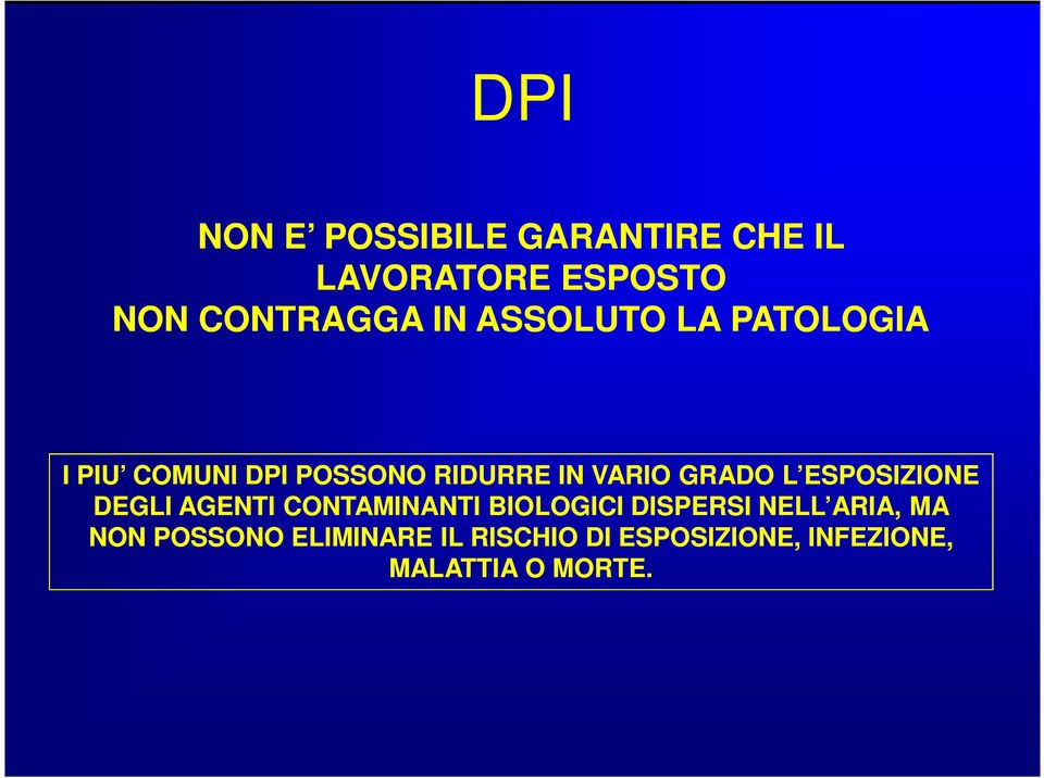 ESPOSIZIONE DEGLI AGENTI CONTAMINANTI BIOLOGICI DISPERSI NELL ARIA, MA