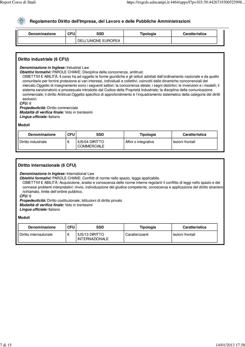 collettivi, coinvolti dalle dinamiche concorrenziali del mercato.