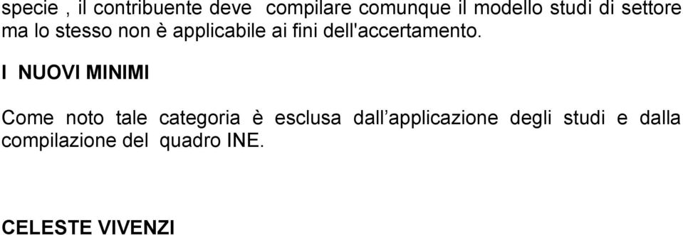 dell'accertamento.