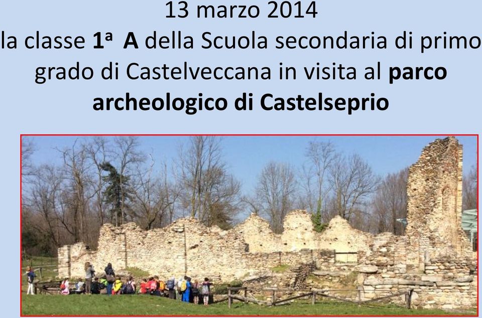 grado di Castelveccana in visita