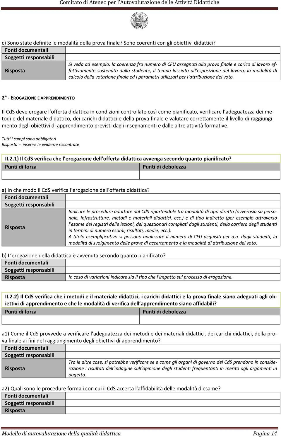 calcolo della votazione finale ed i parametri utilizzati per l attribuzione del voto.