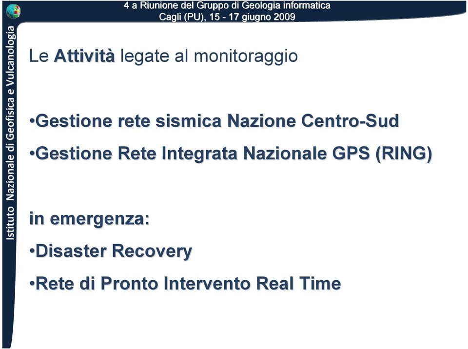 Gestione Rete Integrata Nazionale GPS (RING) in