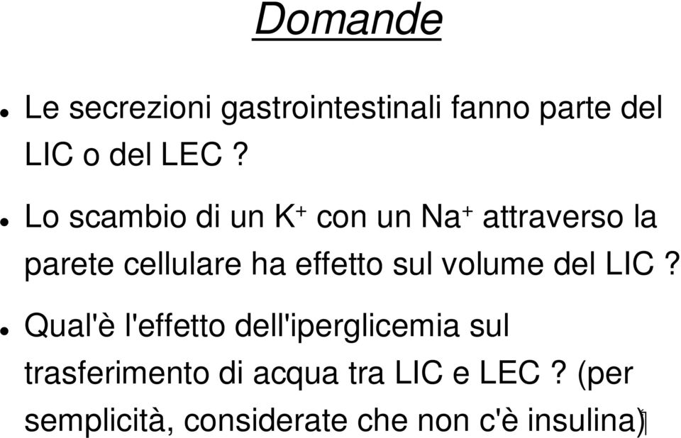 effetto sul volume del LIC?