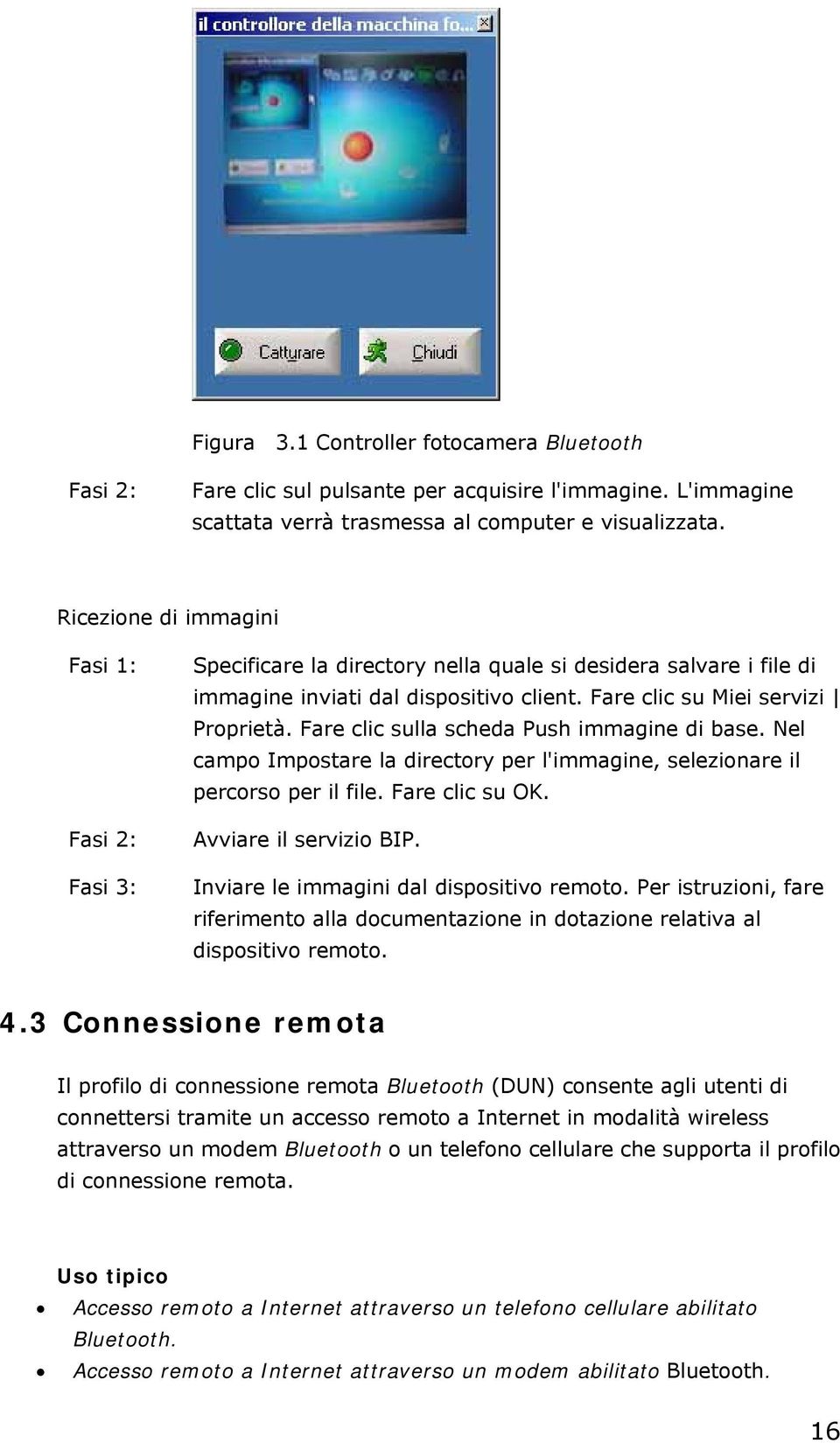 Fare clic sulla scheda Push immagine di base. Nel campo Impostare la directory per l'immagine, selezionare il percorso per il file. Fare clic su OK. Avviare il servizio BIP.