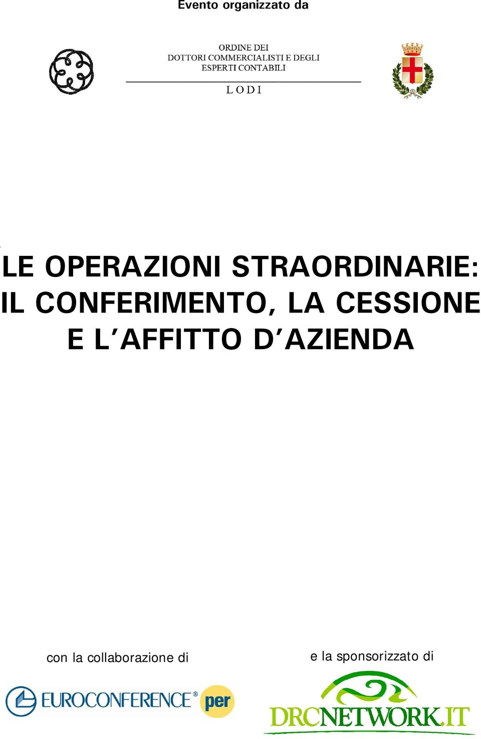 CESSIONE E L AFFITTO D AZIENDA con la