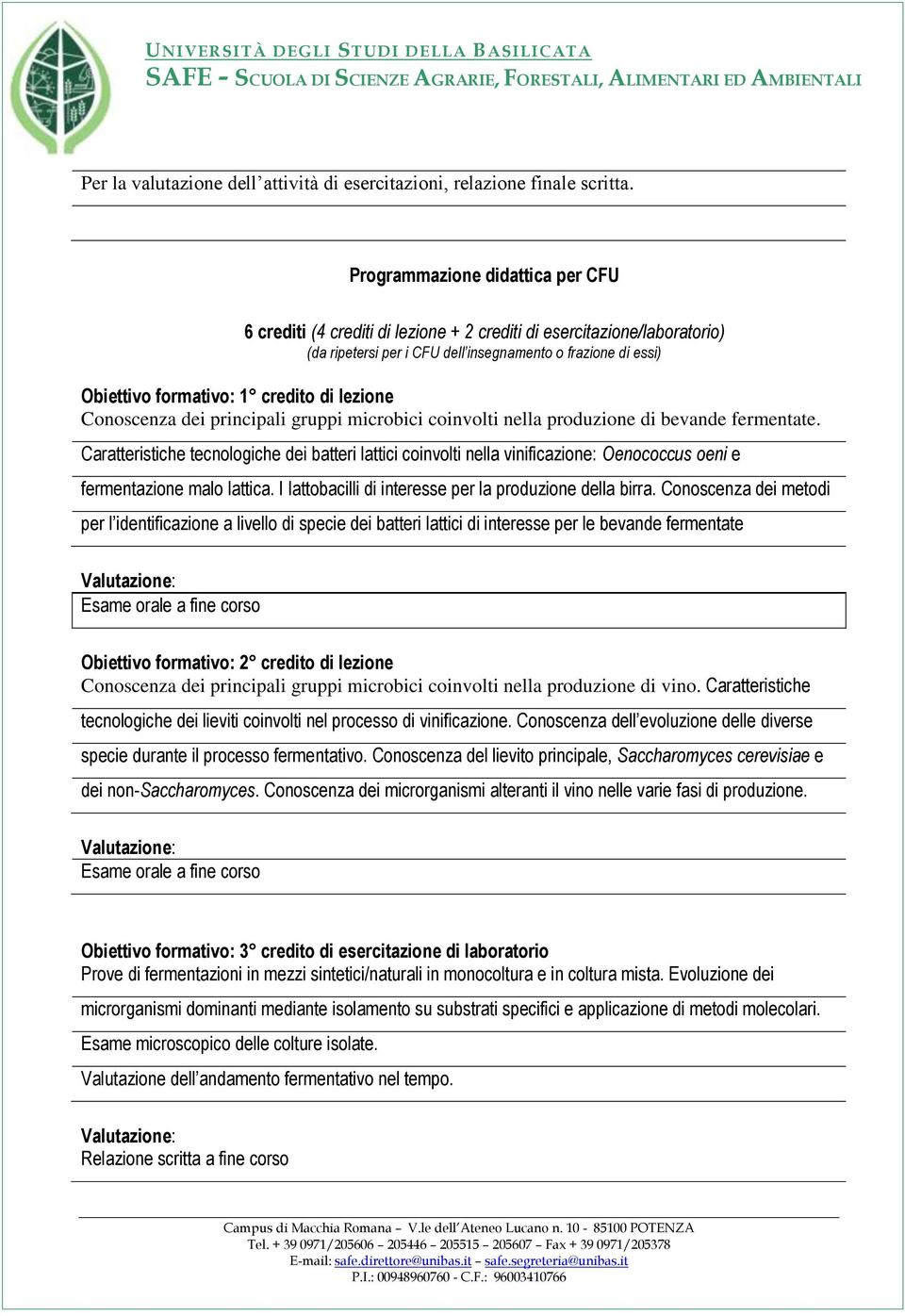 di lezione Conoscenza dei principali gruppi microbici coinvolti nella produzione di bevande fermentate.