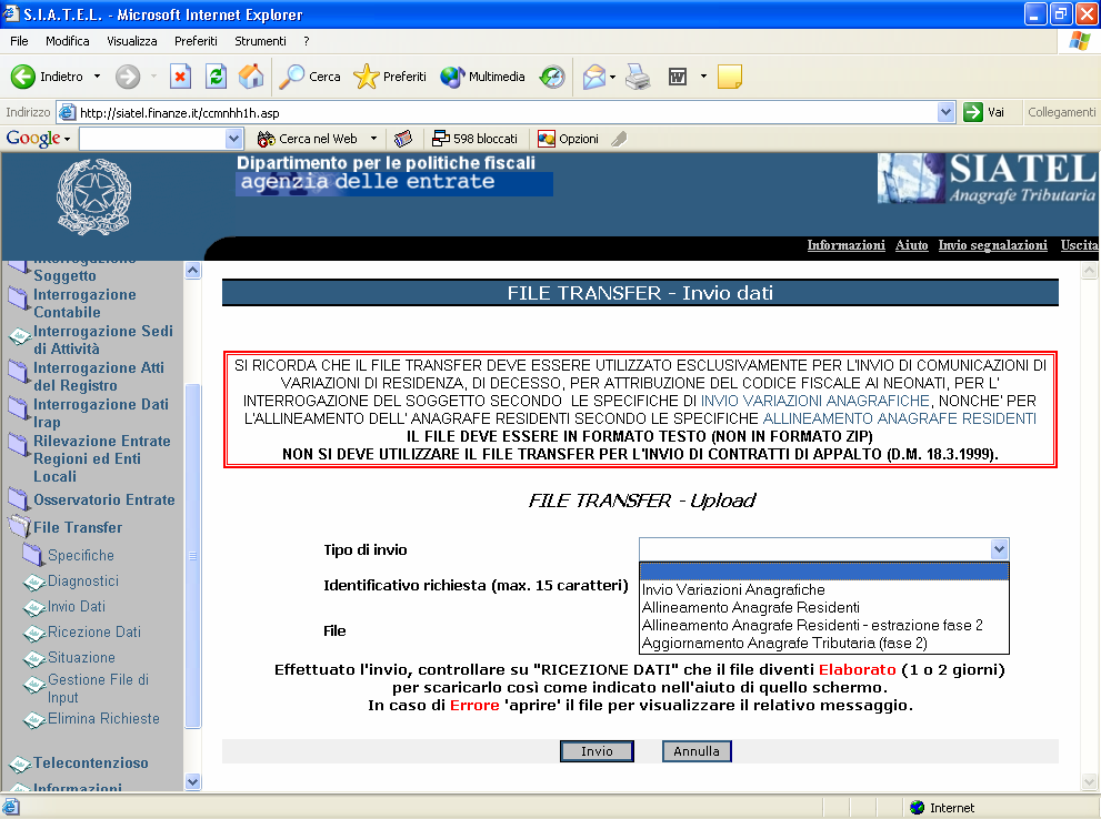 5.3.3 INVIO ALL AGENZIA DELLE ENTRATE DEL FILE PER L AGGIORNAMENTO DELL ARCHIVIO ANAGRAFICO Al momento della ricezione della lettera di conferma dell avvenuta analisi dei casi di difformità l Agenzia