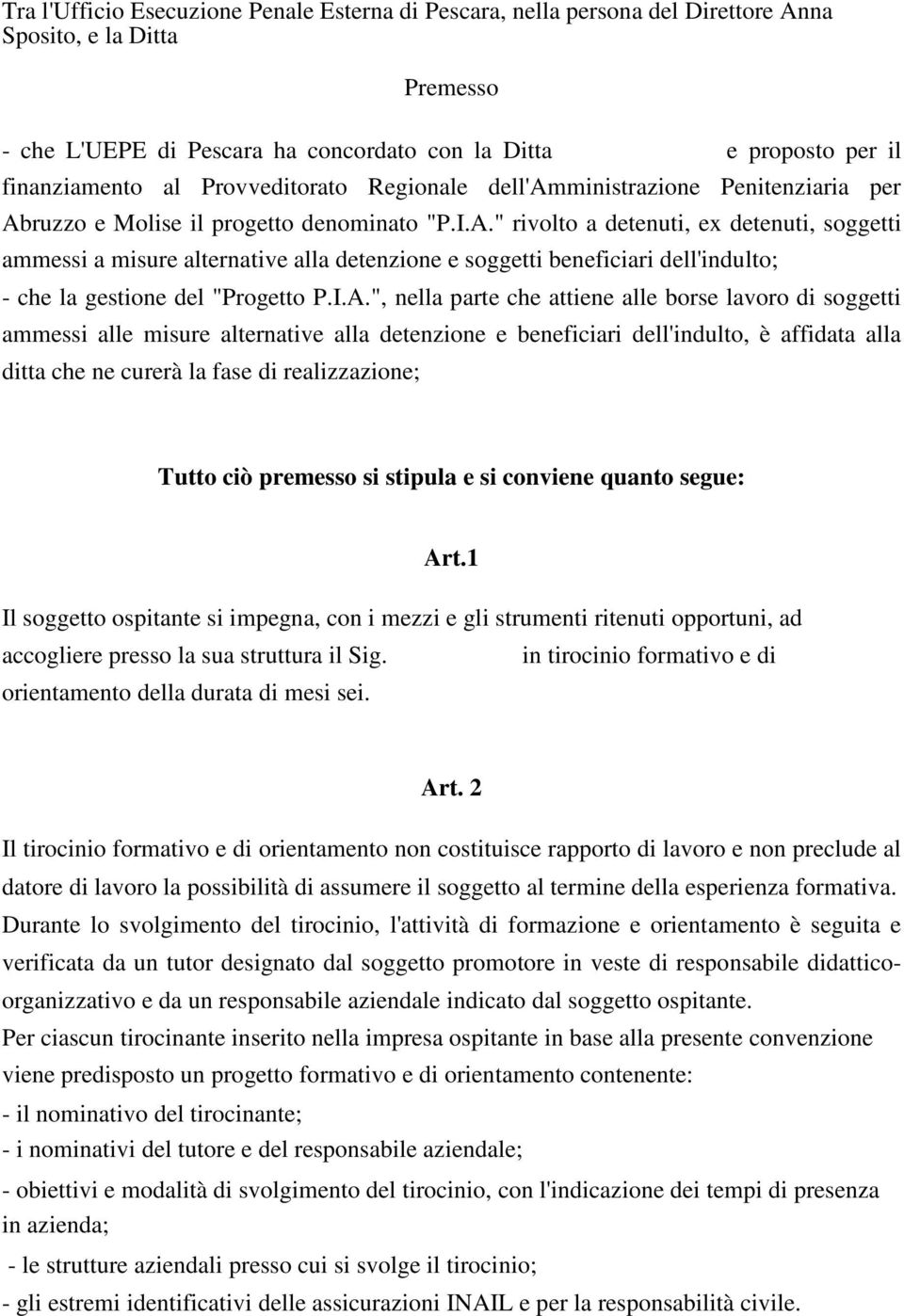 ruzzo e Molise il progetto denominato "P.I.A.