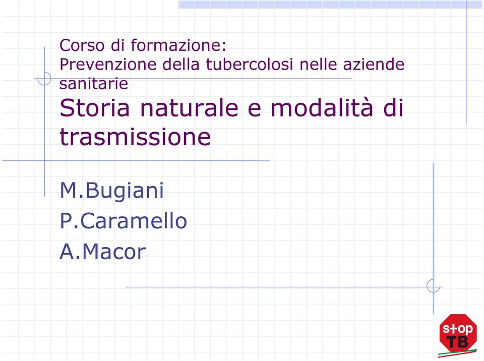 sanitarie Storia naturale e modalità