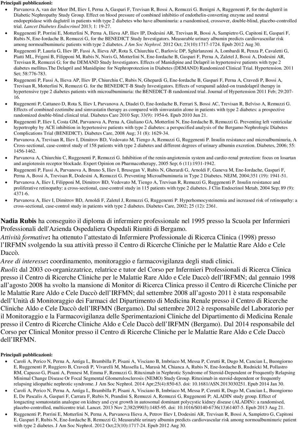 crossover, double-blind, placebo-controlled trial. Lancet Diabetes Endocrinol 2013; 1: 19-27.