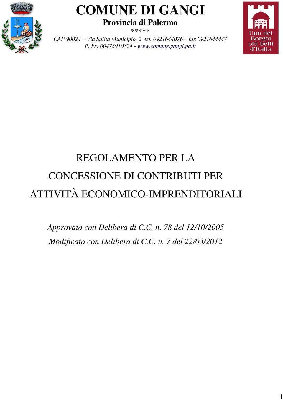 it REGOLAMENTO PER LA CONCESSIONE DI CONTRIBUTI PER ATTIVITÀ