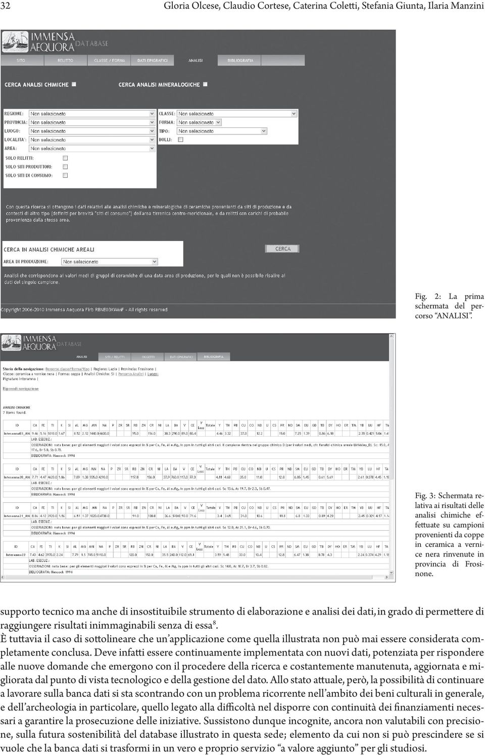 3: Schermata relativa ai risultati delle analisi chimiche effettuate su campioni provenienti da coppe in ceramica a vernice nera rinvenute in provincia di Frosinone.