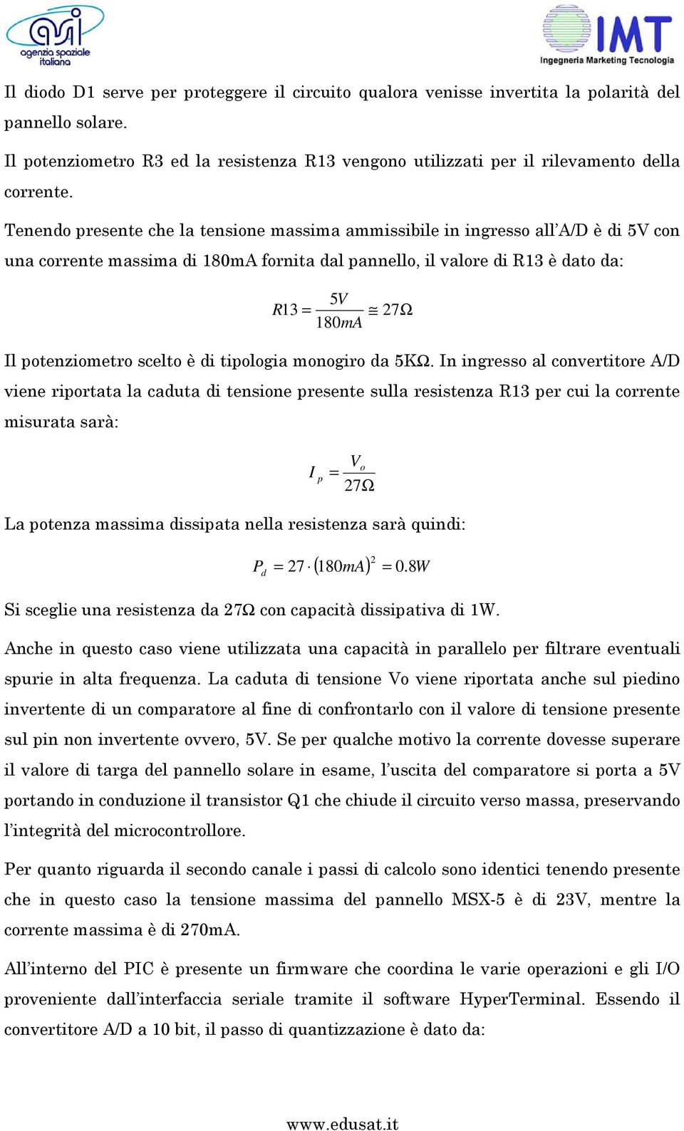 potenziometro scelto è di tipologia monogiro da 5KΩ.