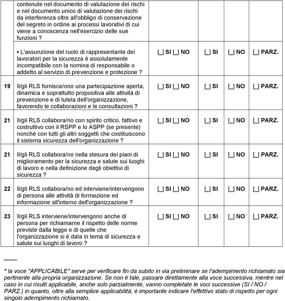 L'assunzione del ruolo di rappresentante dei lavoratori per la sicurezza è assolutamente incompatibile con la nomina di responsabile o addetto al servizio di prevenzione e protezione?