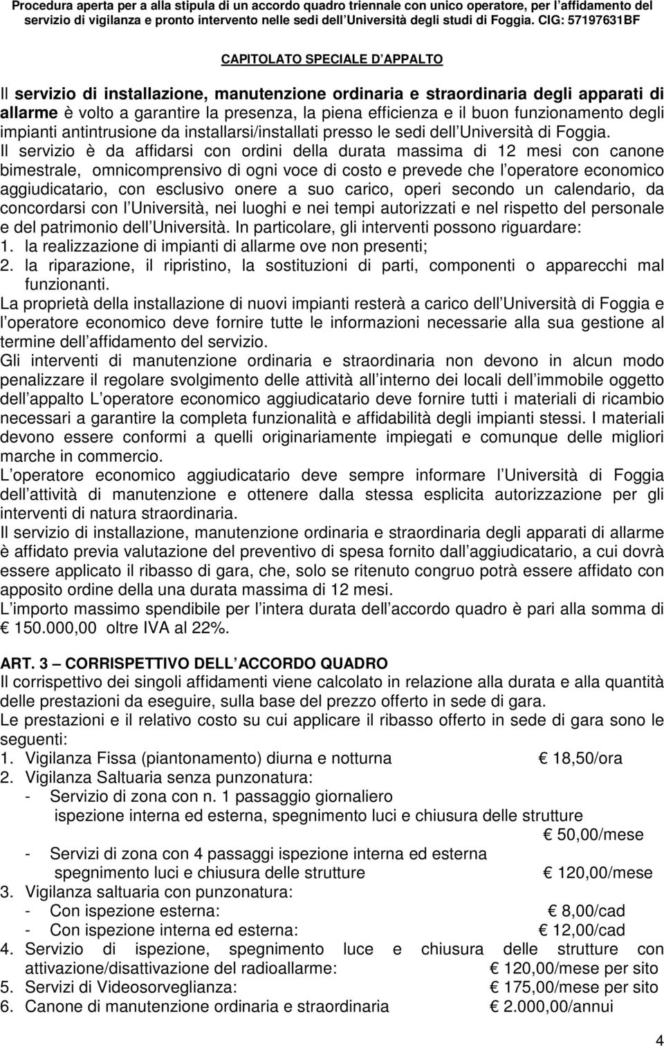 antintrusione da installarsi/installati presso le sedi dell Università di Foggia.