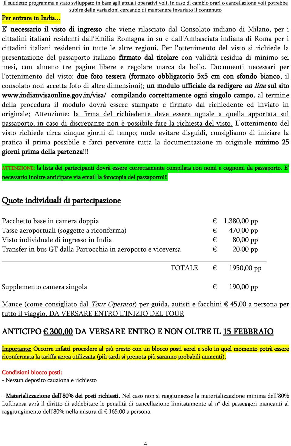 indiana di Roma per i cittadini italiani residenti in tutte le altre regioni.