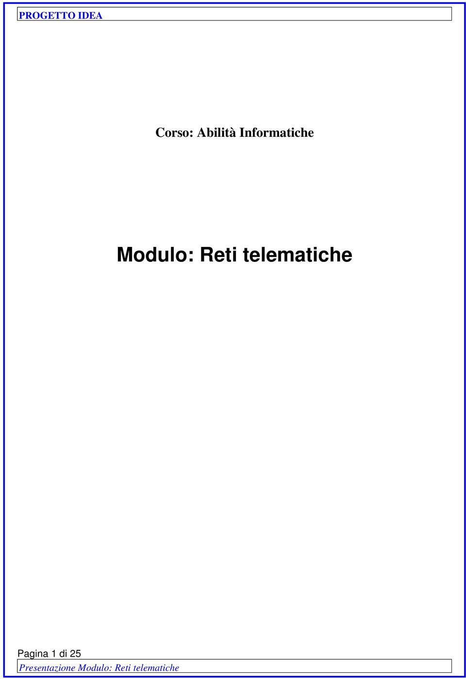 Modulo: Reti