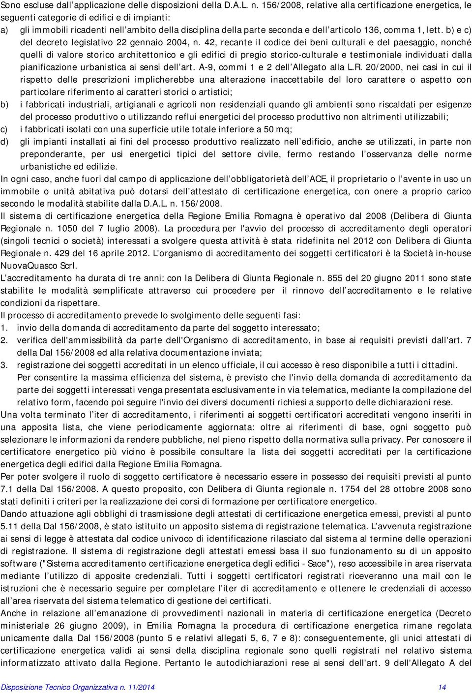 comma 1, lett. b) e c) del decreto legislativo 22 gennaio 2004, n.