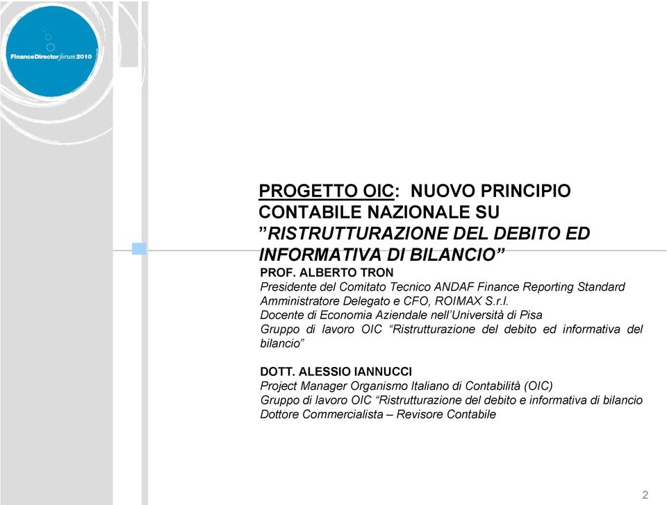 Comitato Tecnico ANDAF Finance Reporting Standard Amministratore Dele