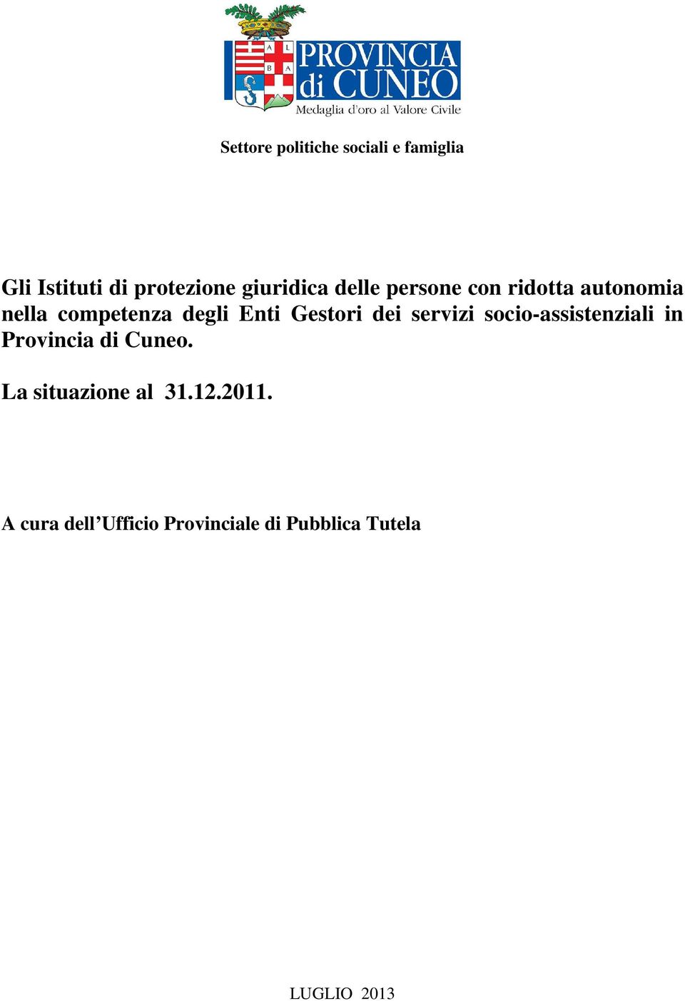 Enti Gestori dei servizi socio-assistenziali in Provincia di Cuneo.