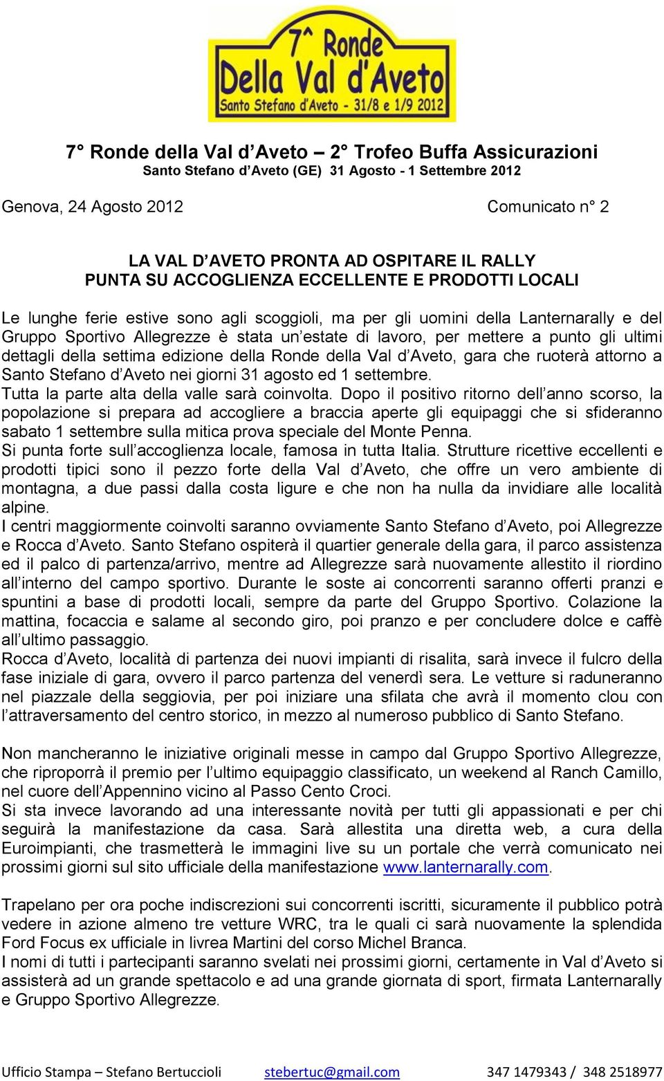 Santo Stefano d Aveto nei giorni 31 agosto ed 1 settembre. Tutta la parte alta della valle sarà coinvolta.