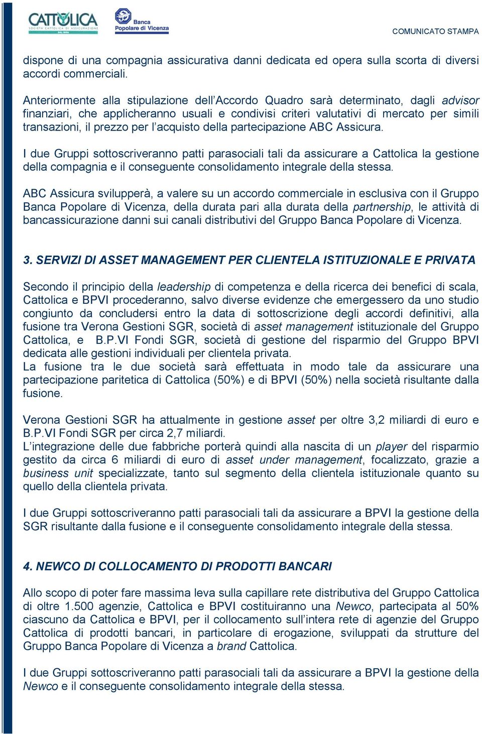 per l acquisto della partecipazione ABC Assicura.