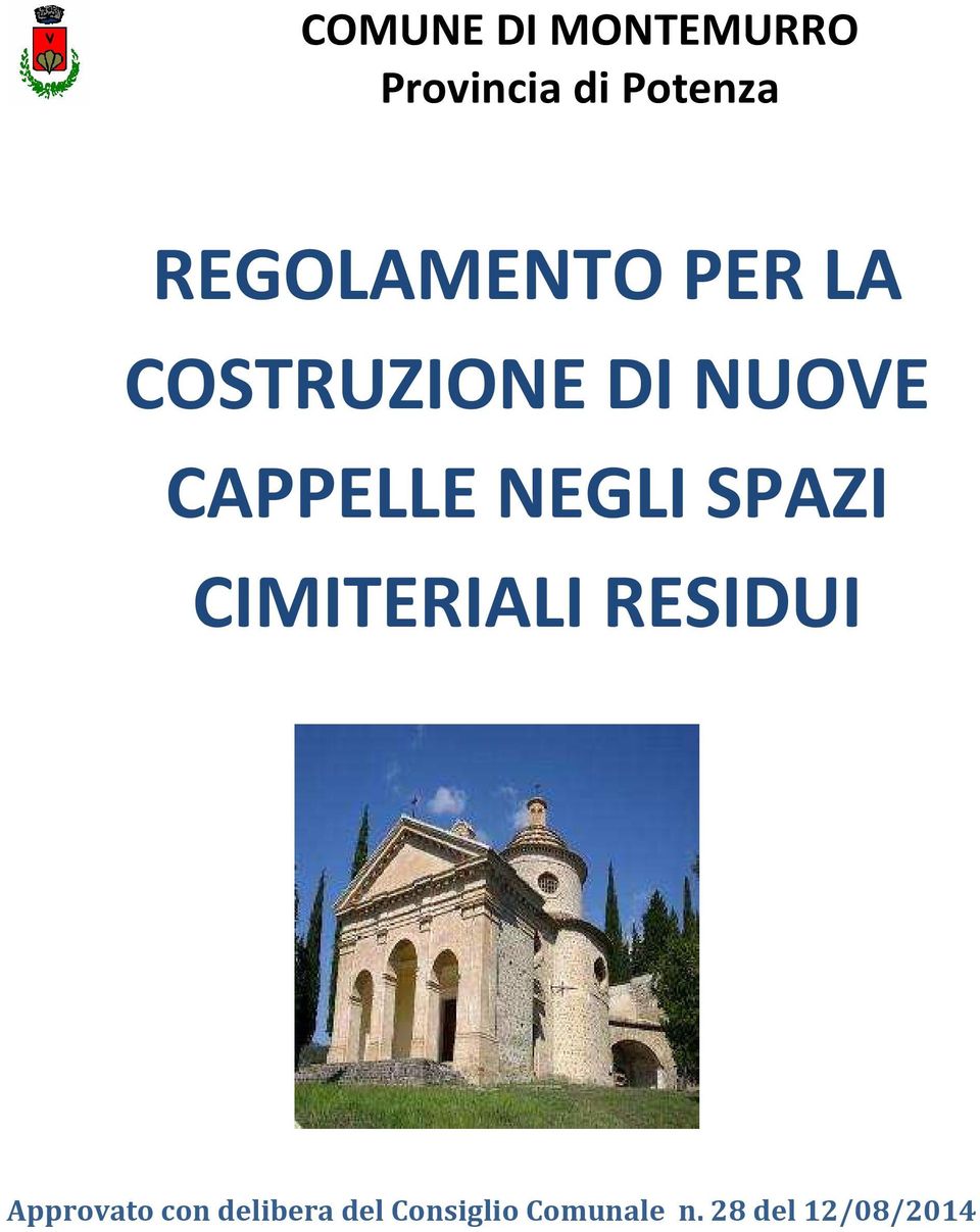 CAPPELLE NEGLI SPAZI CIMITERIALI RESIDUI